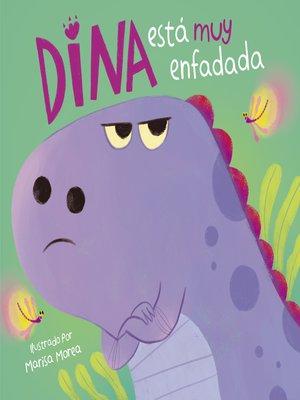 cover image of Dina está muy enfadada (Dina Dinosaurio)